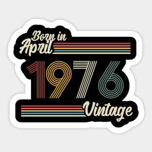 Vintage Born in April 1976 Sticker